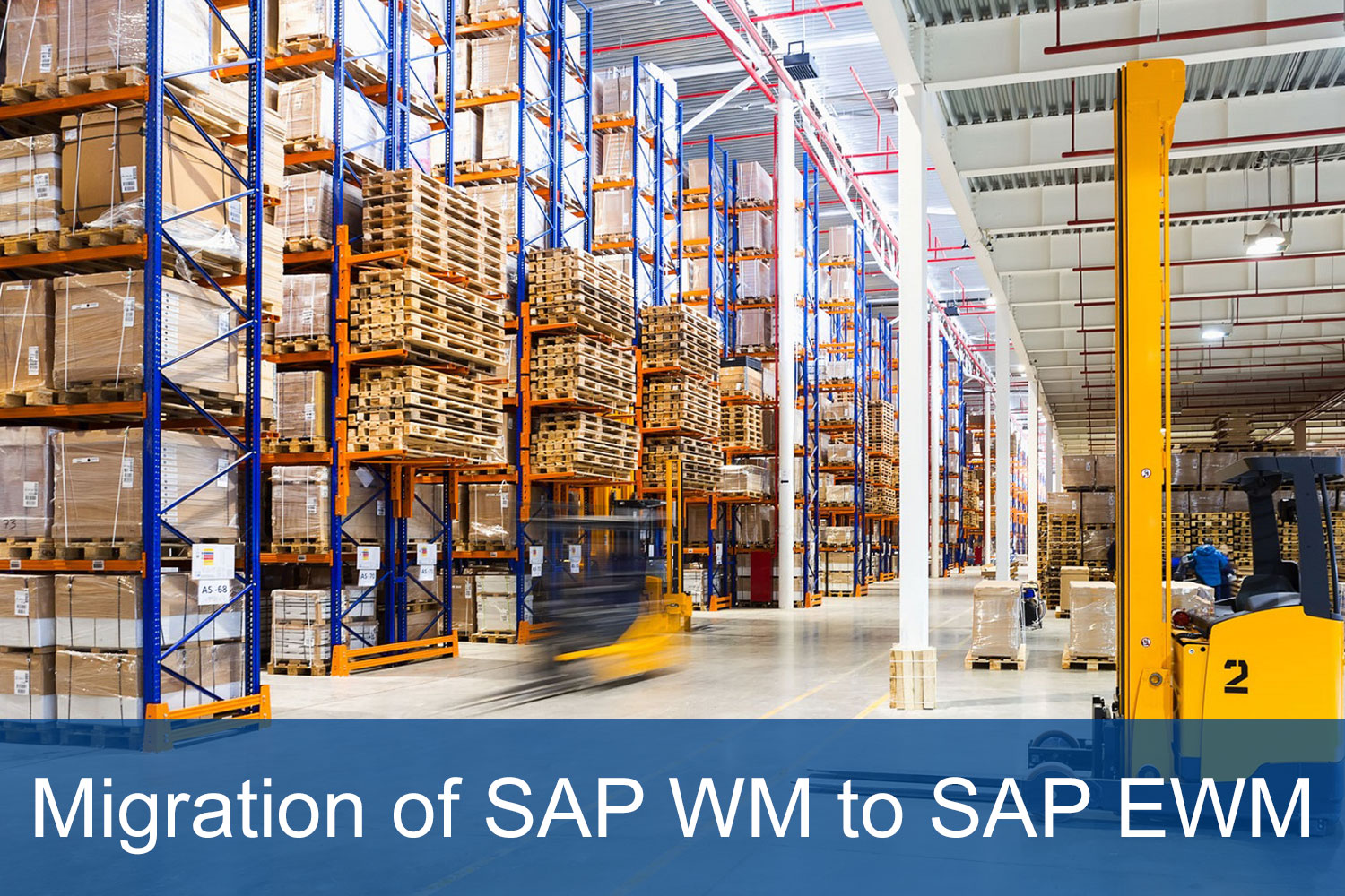 Migration of SAP WM to SAP EWM